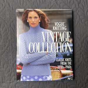 Vogue® Knitting Vintage Collection: Classic Knits from the 1930s-1960s VTG 2001